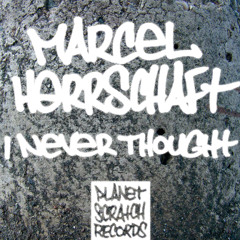 Marcel Herrschaft - I Never Thought [PSR 005 - I Never Thought EP]