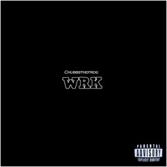 WRK (Prod. by K Swisha)
