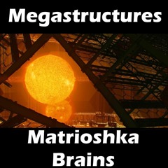 MS10 Matrioshka Brains