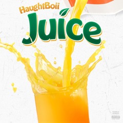 Juice (Ft. Nino Breeze) [Prod. Chaney]