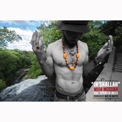 In-Shallah Feat. Spencer Joles Prod. Mike The Martyr