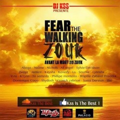 KSS IS THE BEST - FEAR THE WALKING ZOUK 2000