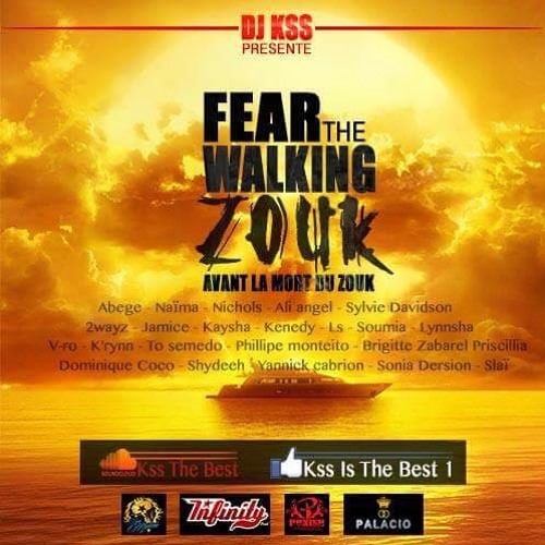KSS IS THE BEST - FEAR THE WALKING ZOUK 2000