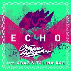 OSTBLOCKSCHLAMPEN ft. ABAZ - "ECHO" (ft. Talina Rae)