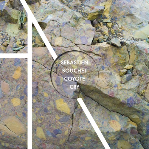 Coyote Cry Ep - Sebastien Bouchet - You and Your Hippie Friends