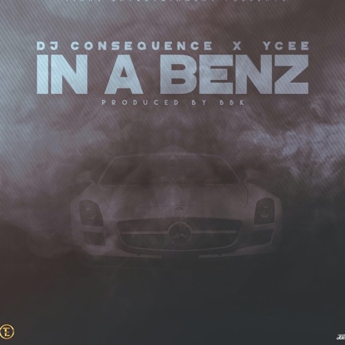 IN A BENZ Ft YCEE (Prod. By BBK) Uncensored