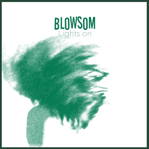 BLOWSOM - LIGHTS ON