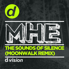 MHE - The Sounds Of Silence (Moonwalk Remix) [OUT NOW]