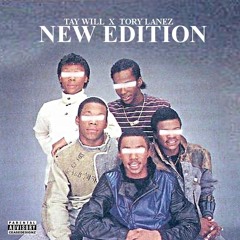 NEW EDITION FT. TORY LANEZ