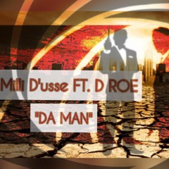 Milli D'usse FT. DROE(Psalms) x Da Man