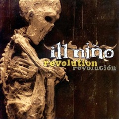 What Comes Around - ILL NIÑO (Instrumental Cover)