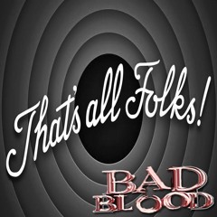 Episode 19- Bad Blood 2003