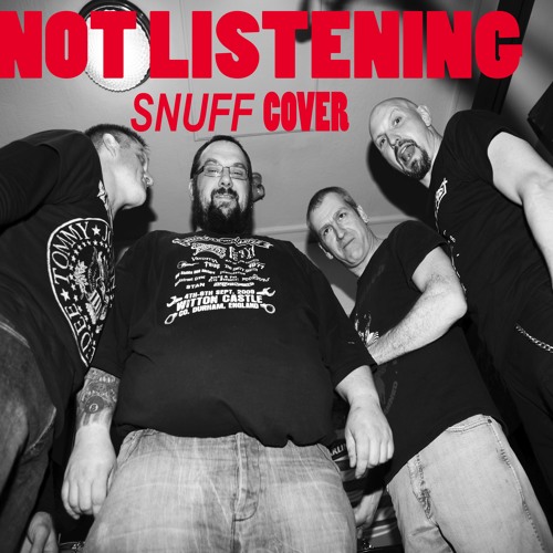 Stream NOT LISTENING (SNUFF) by THE TOLERATED | Listen online for