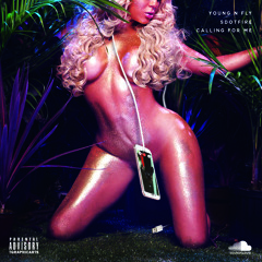 Calling For Me - Young N Fly  (Prod By. Sdotfire)