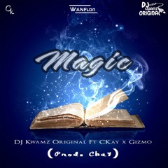 KWAMZ ORIGINAL FT CKay X GizmoOriginal - Magic @official1ckay @kwamzoriginal