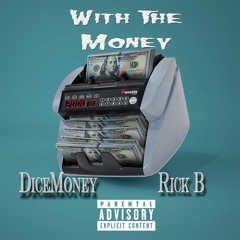 With The Money (prod by LowKey)