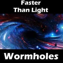FTL04 - Wormholes
