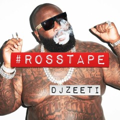 #RossTape / Rick Ross Mix