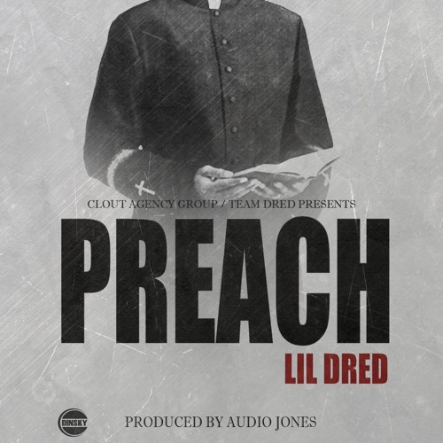 PREACH (Prod: Audio Jones)