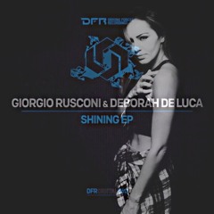 SHINING - Deborah De Luca, Giorgio Rusconi (Original Mix)