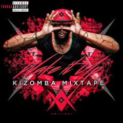 Wake It Up - Kizomba Tarraxa Mixtape - Dj Mgi - TarraxAdvisory vol.3