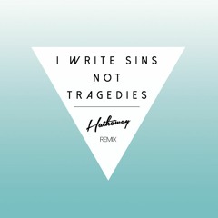 Panic! At The Disco - I Write Sins Not Tragedies (Hathaway Remix)