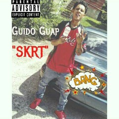 Skrrt by Guido Guap