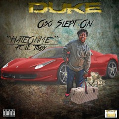 Hate on me Duke ft Li' Trayy
