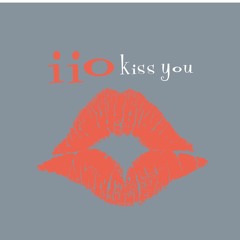 06 Kiss You (Album Version)