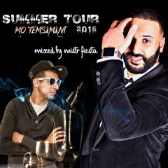 Mo Temsamani - SUMMER TOUR 2016 mixed by DJ MISTR FIESTA