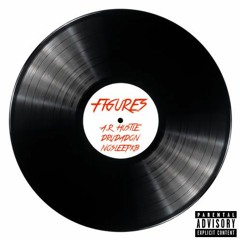 Figures(Ft. DruDaDon & NoSleepKB)