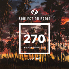 Soulection Radio Show #270 w/ Stro Elliot