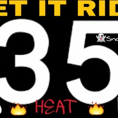DJ HEAT U KNO™ LET IT RIDE VOL 35 ( RAP HIP HOP and R&B )