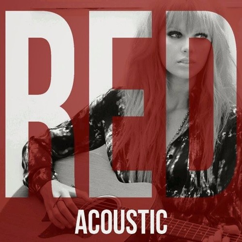 All Too Well (Acoustic)