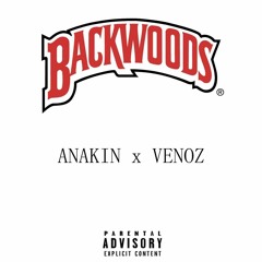 Backwoods - Anakin x Venoz