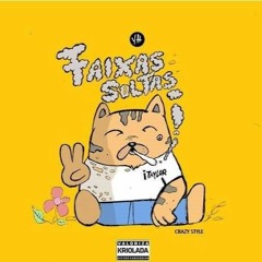 EP - Faixas Soltas [Itaylor & Crazy Style]