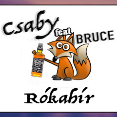 Csaby feat Bruce - Rókahír