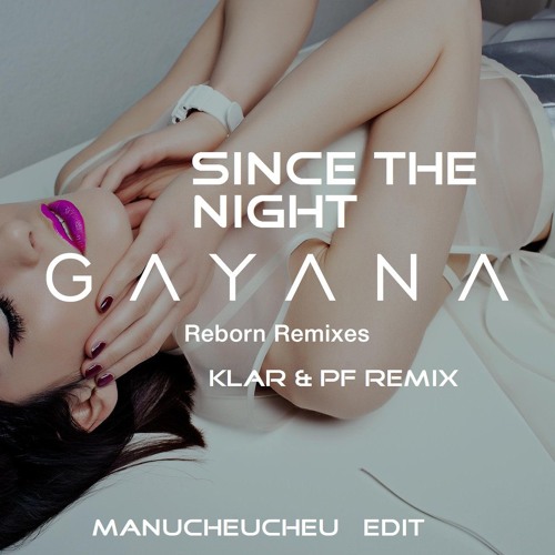 Thumbnail Gayana Since The Night Klar Amp Pf Remix