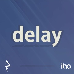 Alex Ferro & Itro - Delay