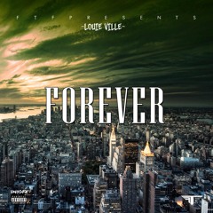 Forever - Louie Ville