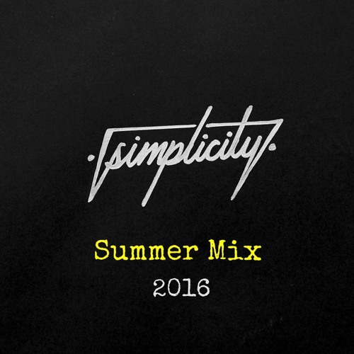Simplicity Summer Mix 2016