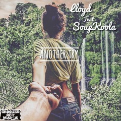 Lloyd feat SoupKoola - Another Try
