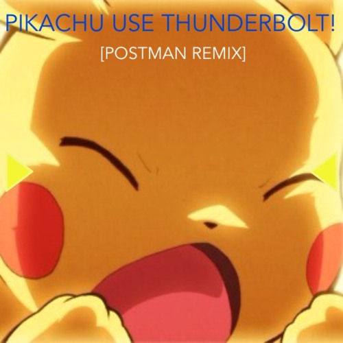 Pikachu Use Thunderbolt Parody Remix Free Download By