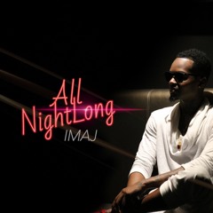 Imaj - All Night Long