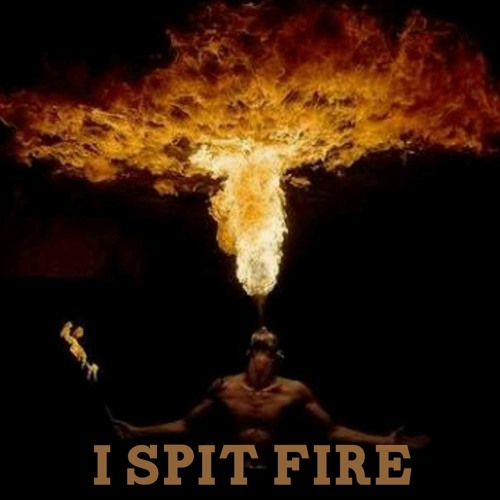 Eternal Motion - I Spit Fire