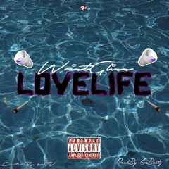 Love Life (Prod By. EvoBeatz)