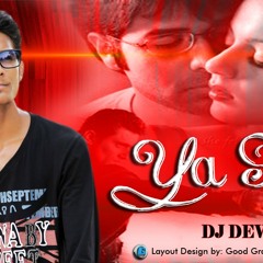 YAA ALI DJ DEVA REMIX