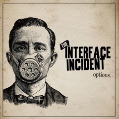 The Interface Incident - This Is What We've Become