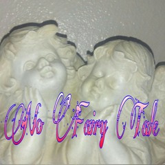 No Fairy Tale - beat prod by: TBM / engineered by: The Skyler Young