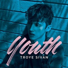 Troye Sivan - Youth Cheer Mix